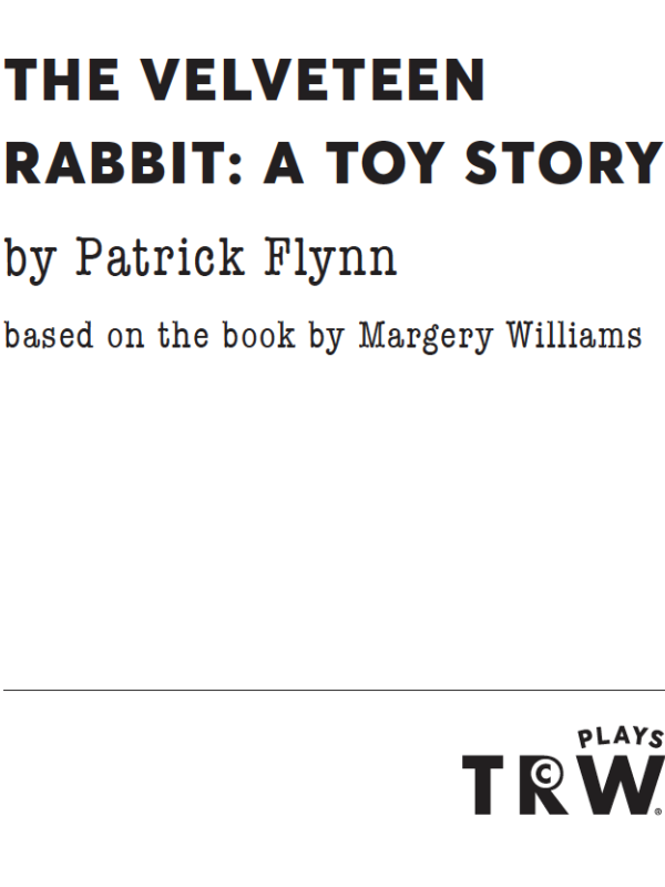 The Velveteen Rabbit: A Toy Story